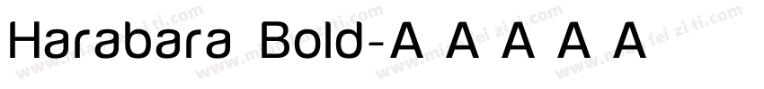 Harabara Bold字体转换